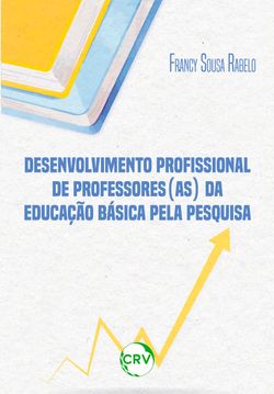 Desenvolvimento profissional de professores(as) da educação básica pela pesquisa