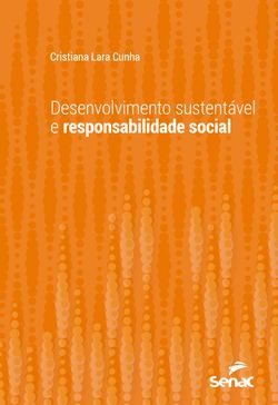 Desenvolvimento sustentável e responsabilidade social