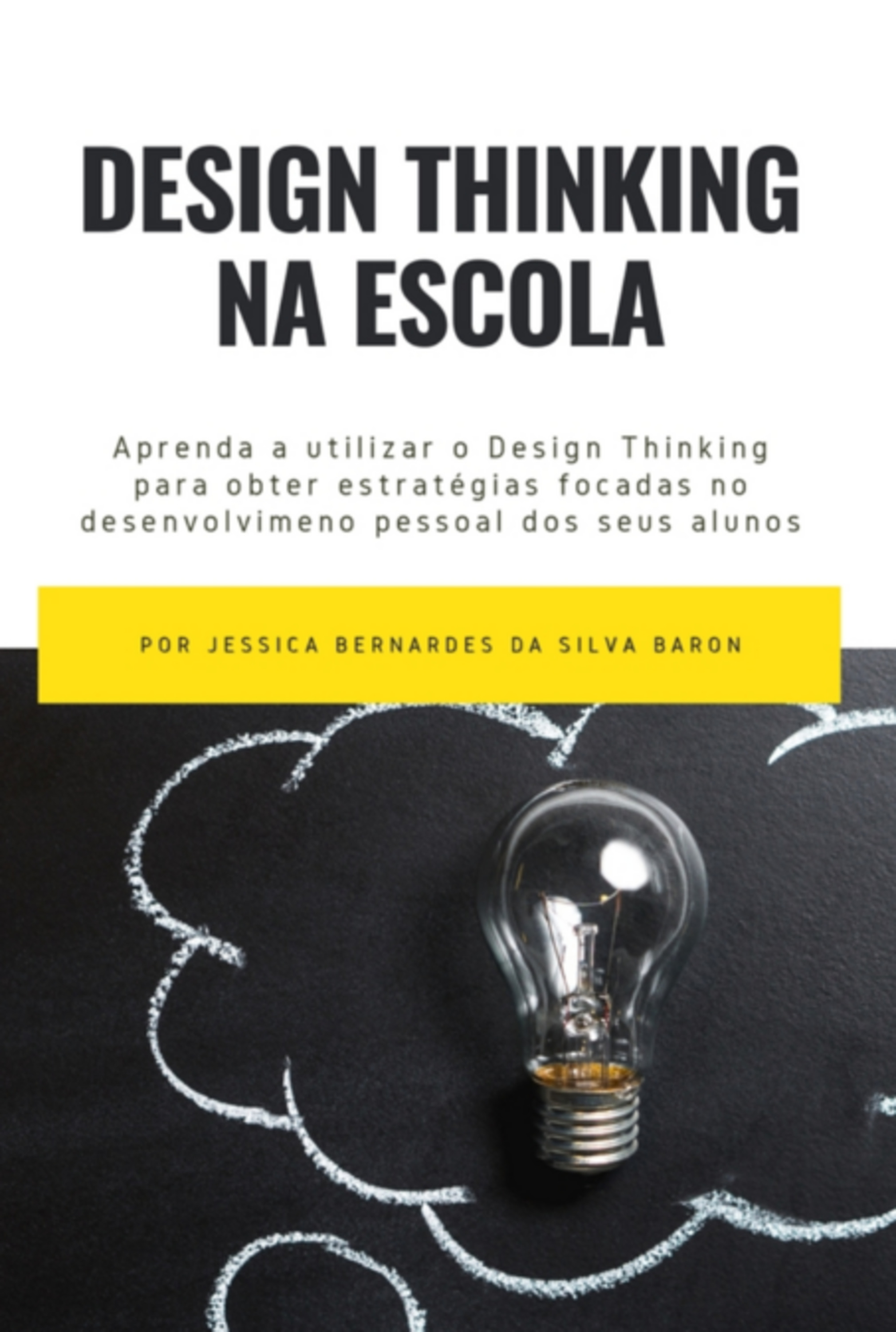 Design Thinking Na Escola