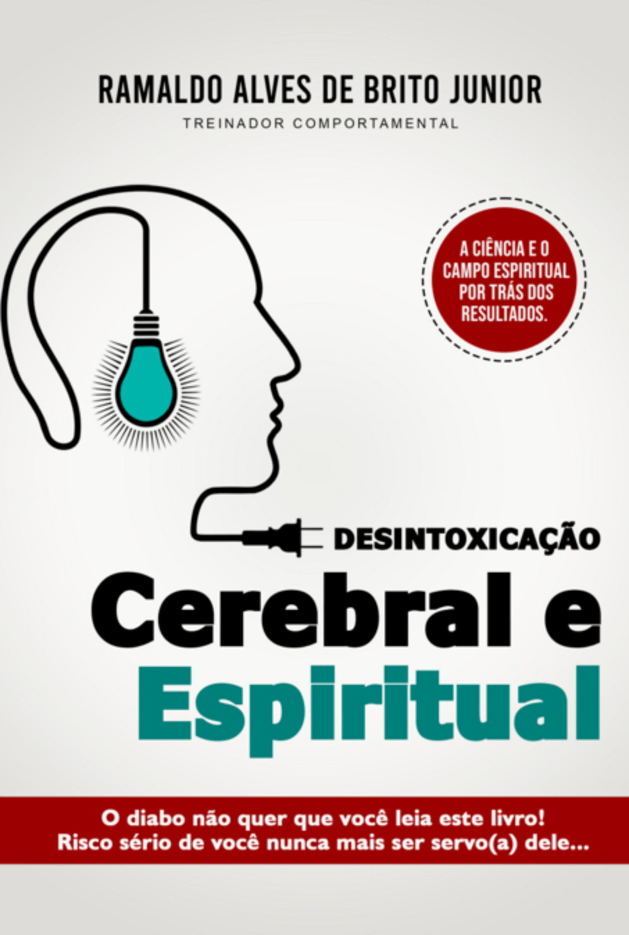 Desintoxicação Cerebral E Espiritual