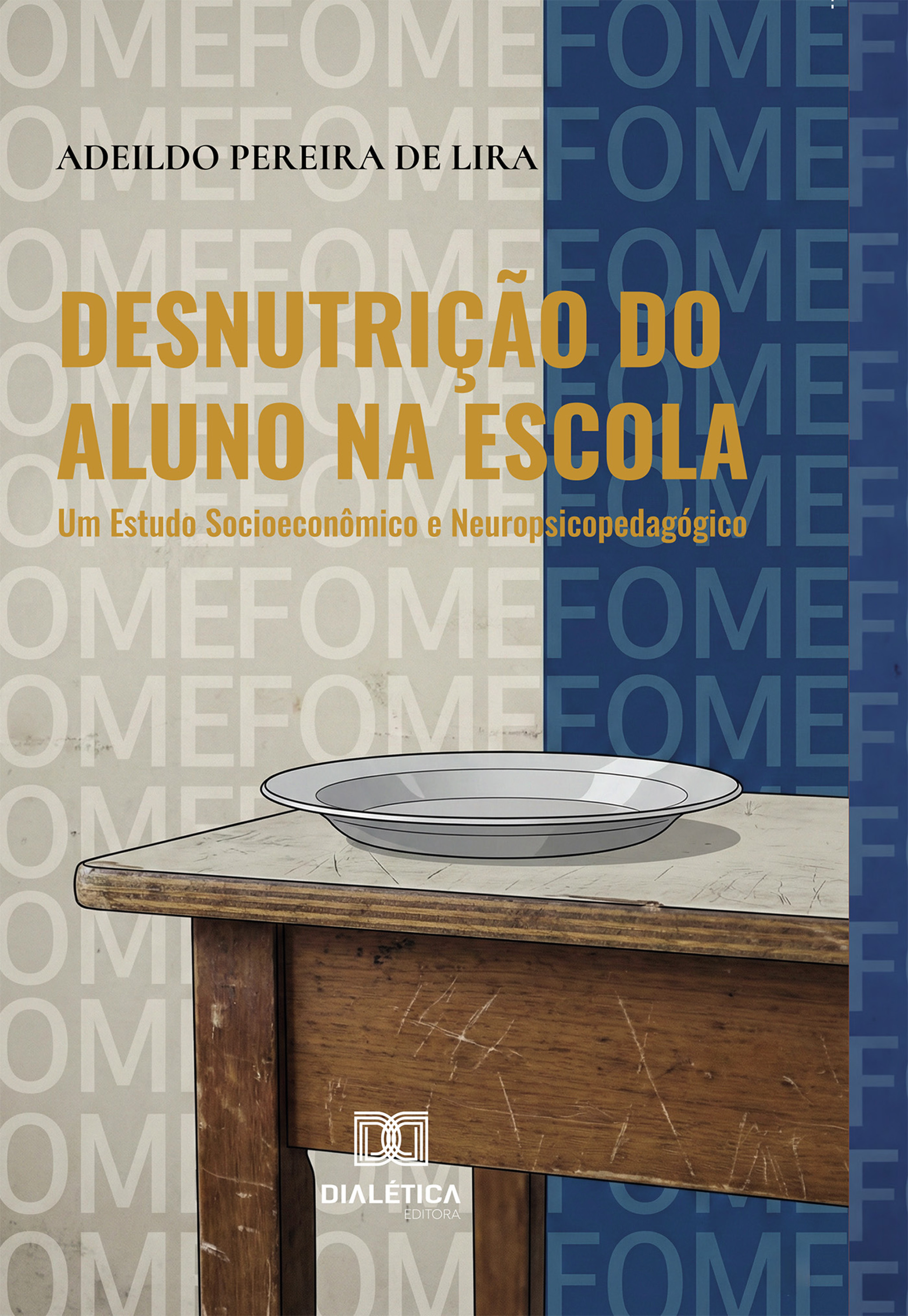 Desnutrição do Aluno na Escola