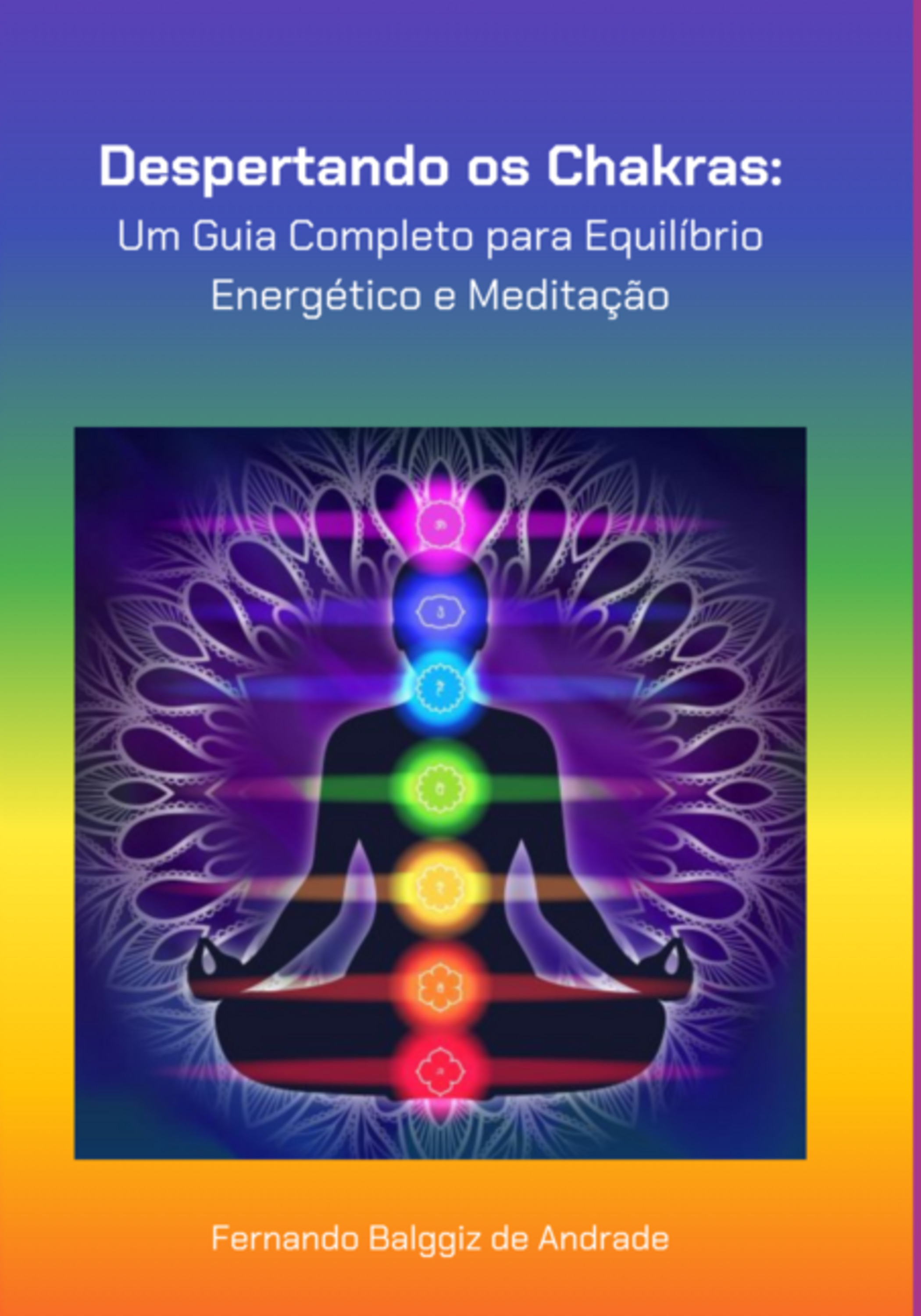 Despertando Os Chakras: