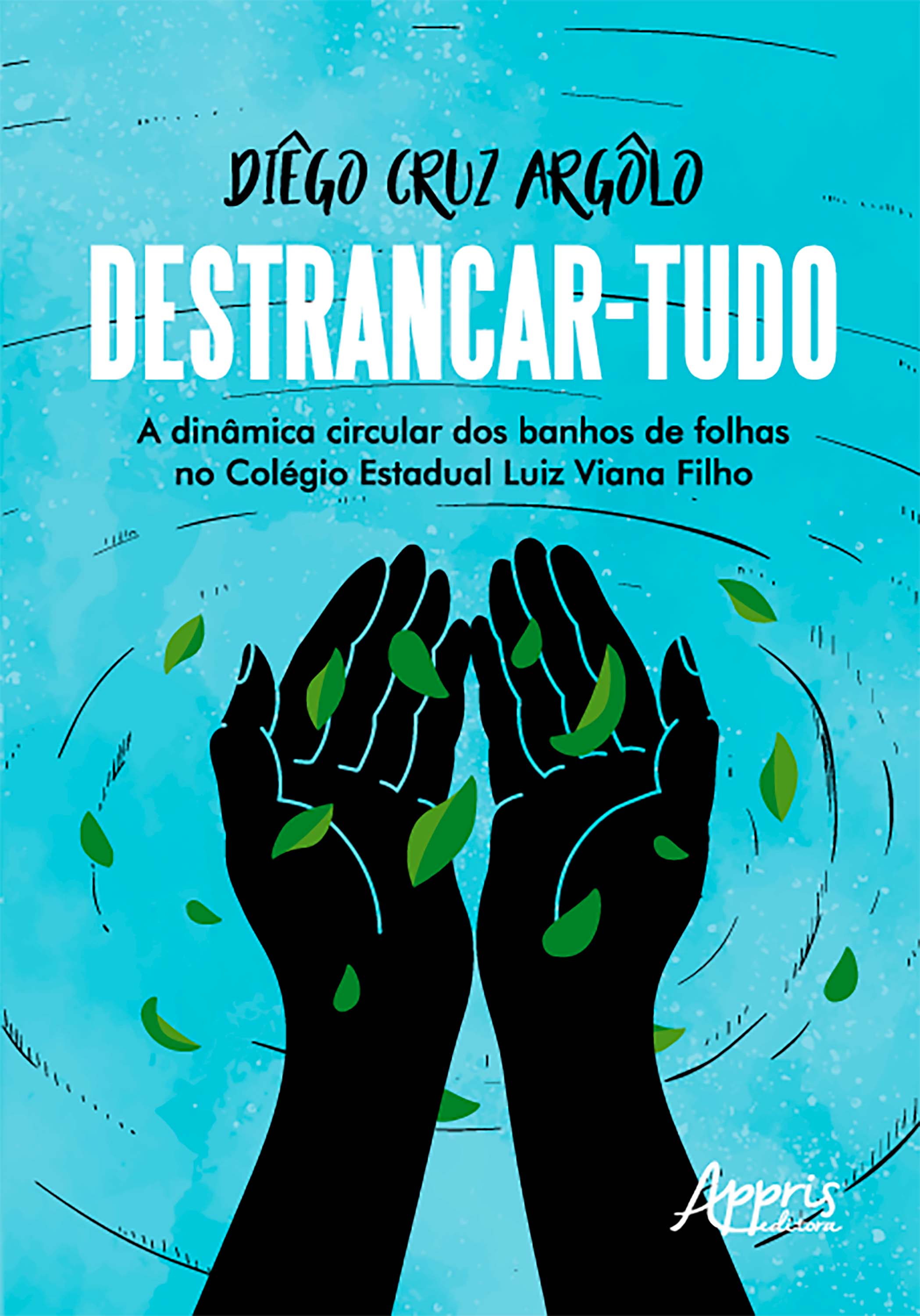 Destrancar-Tudo: A Dinâmica Circular dos Banhos de Folhas no Colégio Estadual Luiz Viana Filho