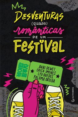 Desventuras (quase) românticas de um festival