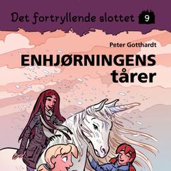 Det fortryllende slottet 9 - Enhjørningens tårer