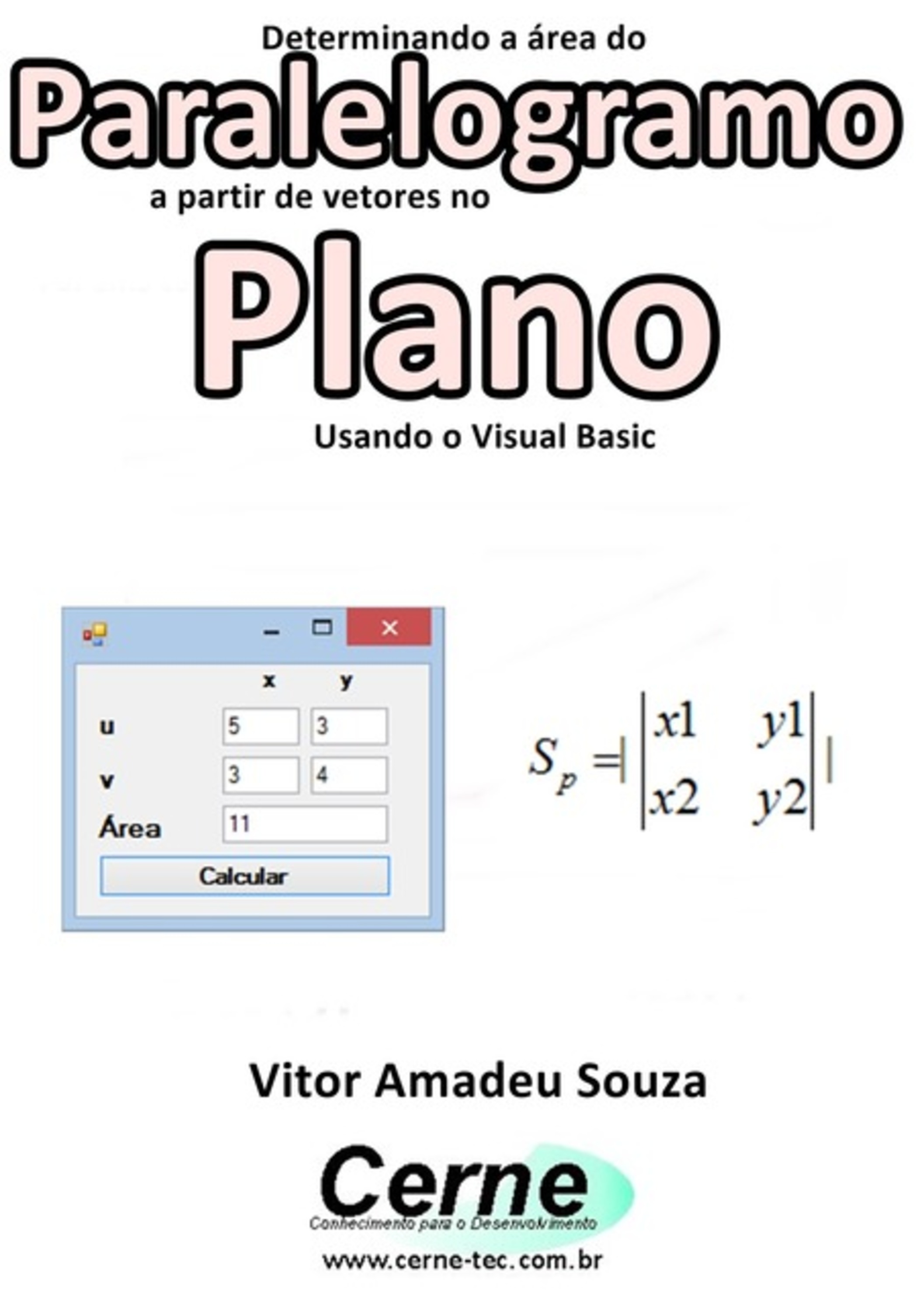 Determinando A Área Do Paralelogramo A Partir De Vetores No Plano Usando O Visual Basic