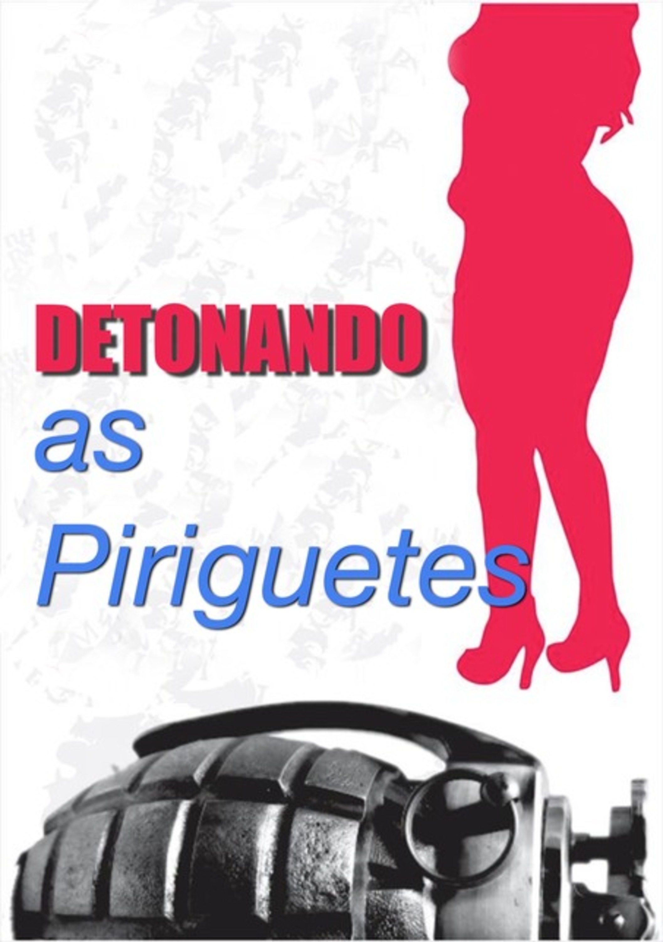 Detonando As Piriguetes