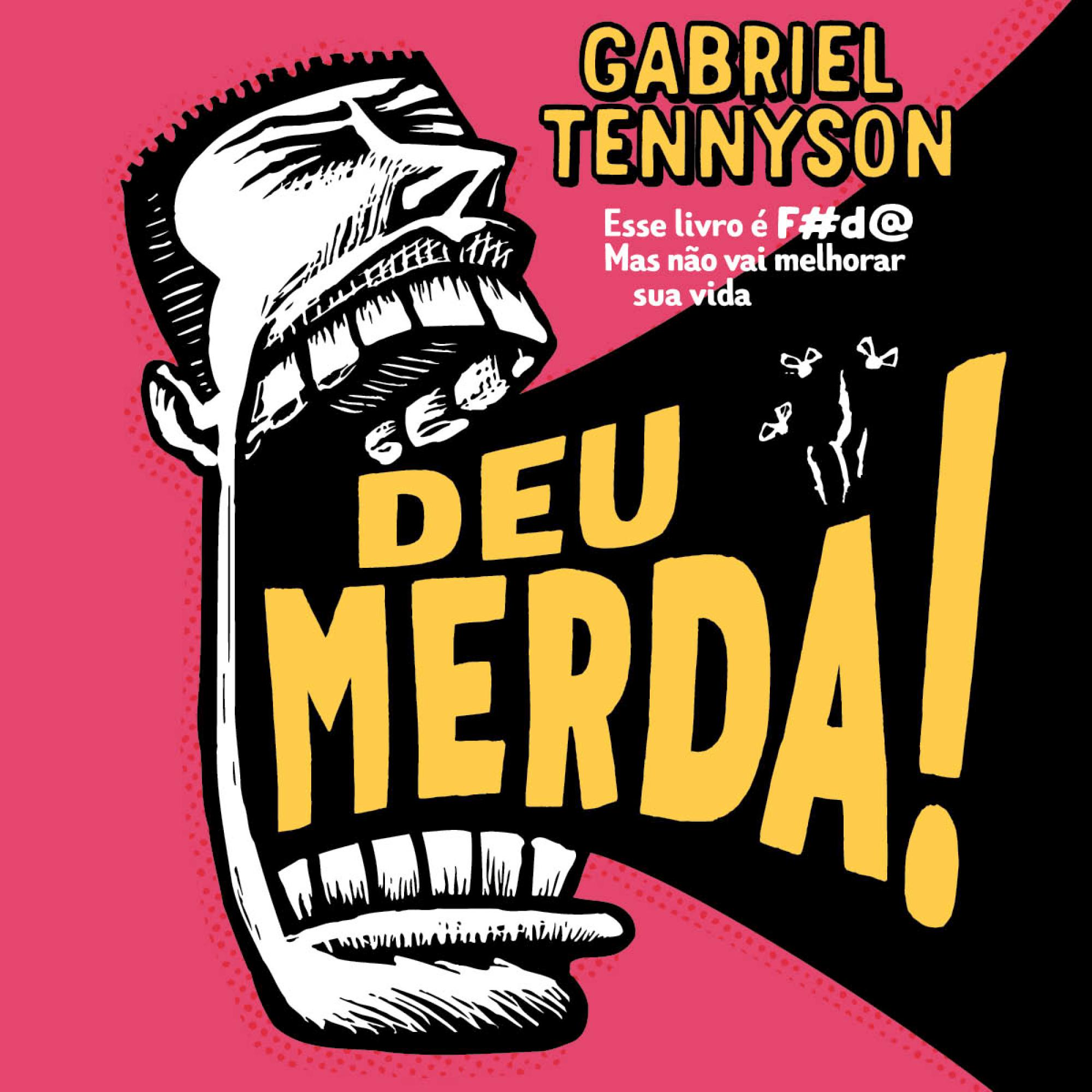 Deu merda!