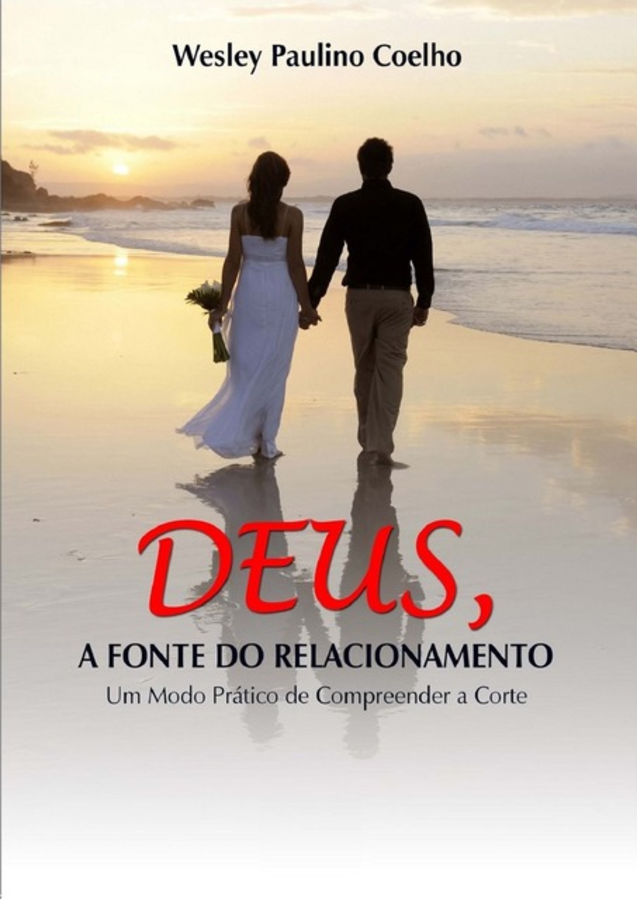 Deus - A Fonte Do Relacionamento