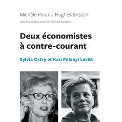 Deux économistes à contre-courant