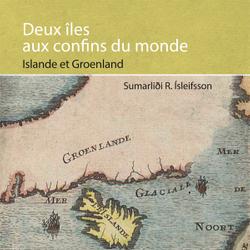 Deux îles aux confins du monde