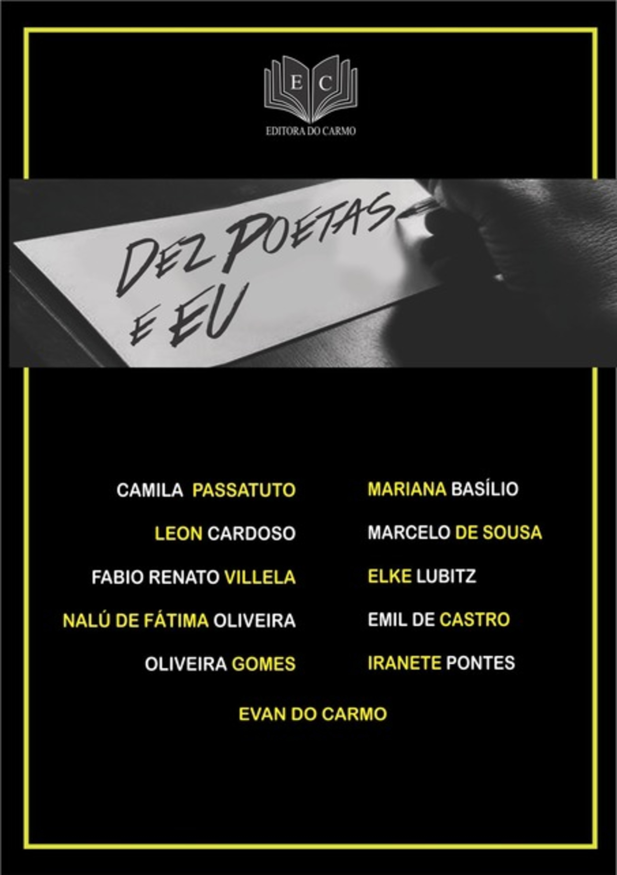 Dez Poetas E Eu