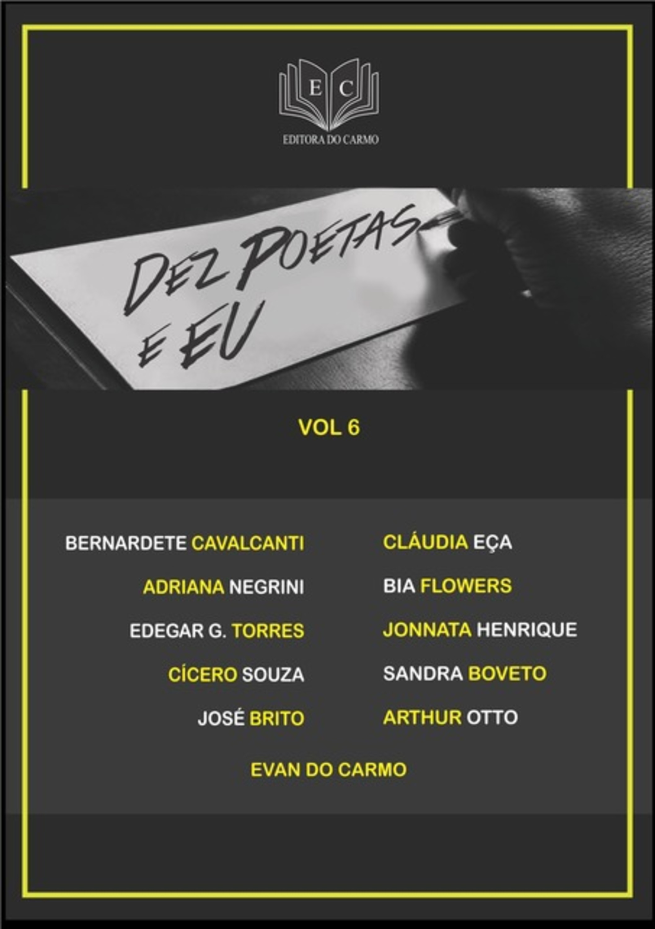 Dez Poetas E Eu Vol 6