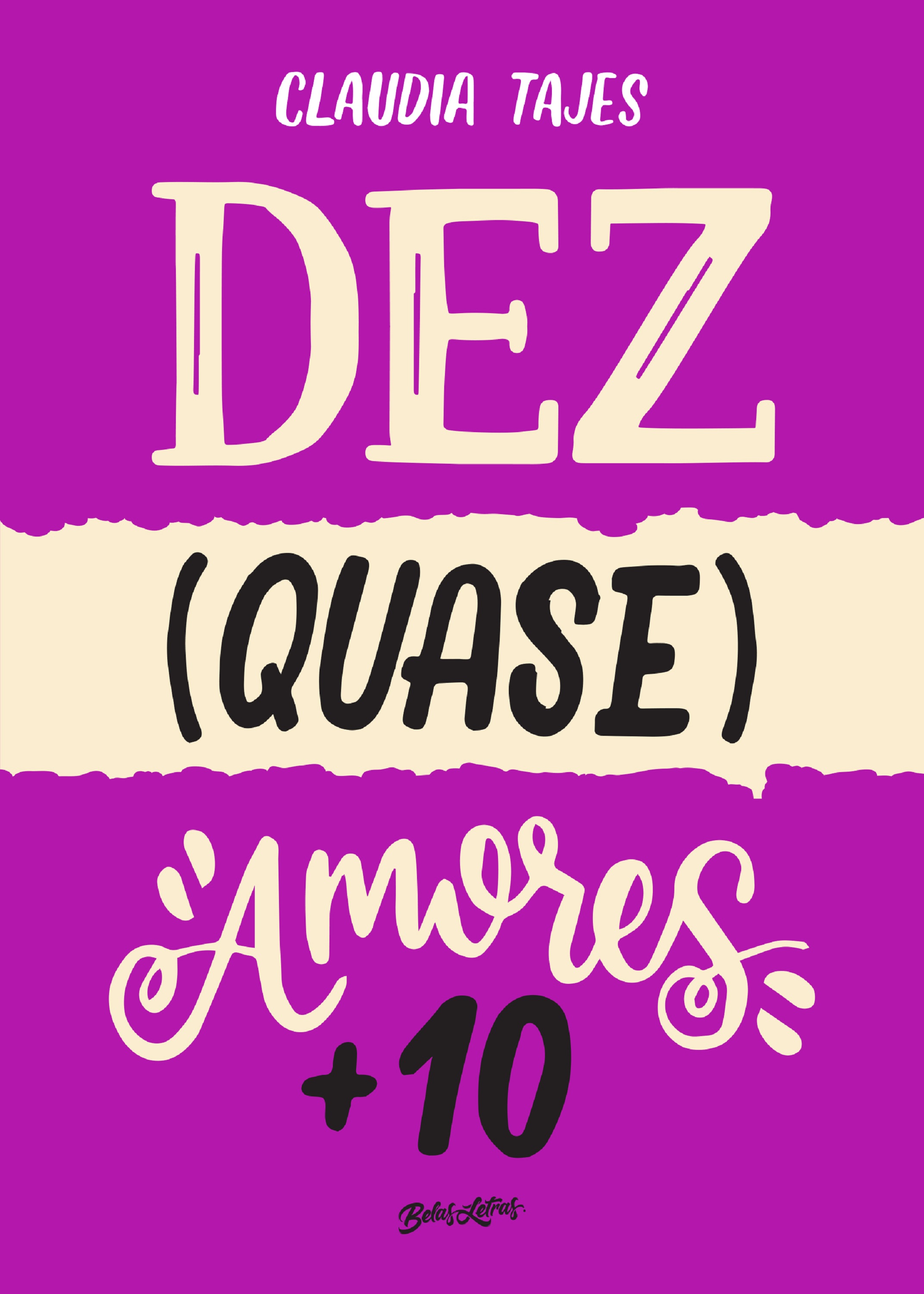 Dez (quase) amores + 10