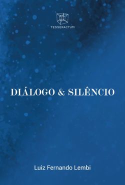 Diálogo & Silêncio