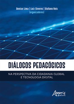 Diálogos Pedagógicos na Perspectiva da Cidadania Global e Tecnologia Digital