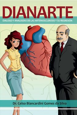 Dianarte-dialogo y analogias de las arteriosclerosis y su regresion - Dianarte