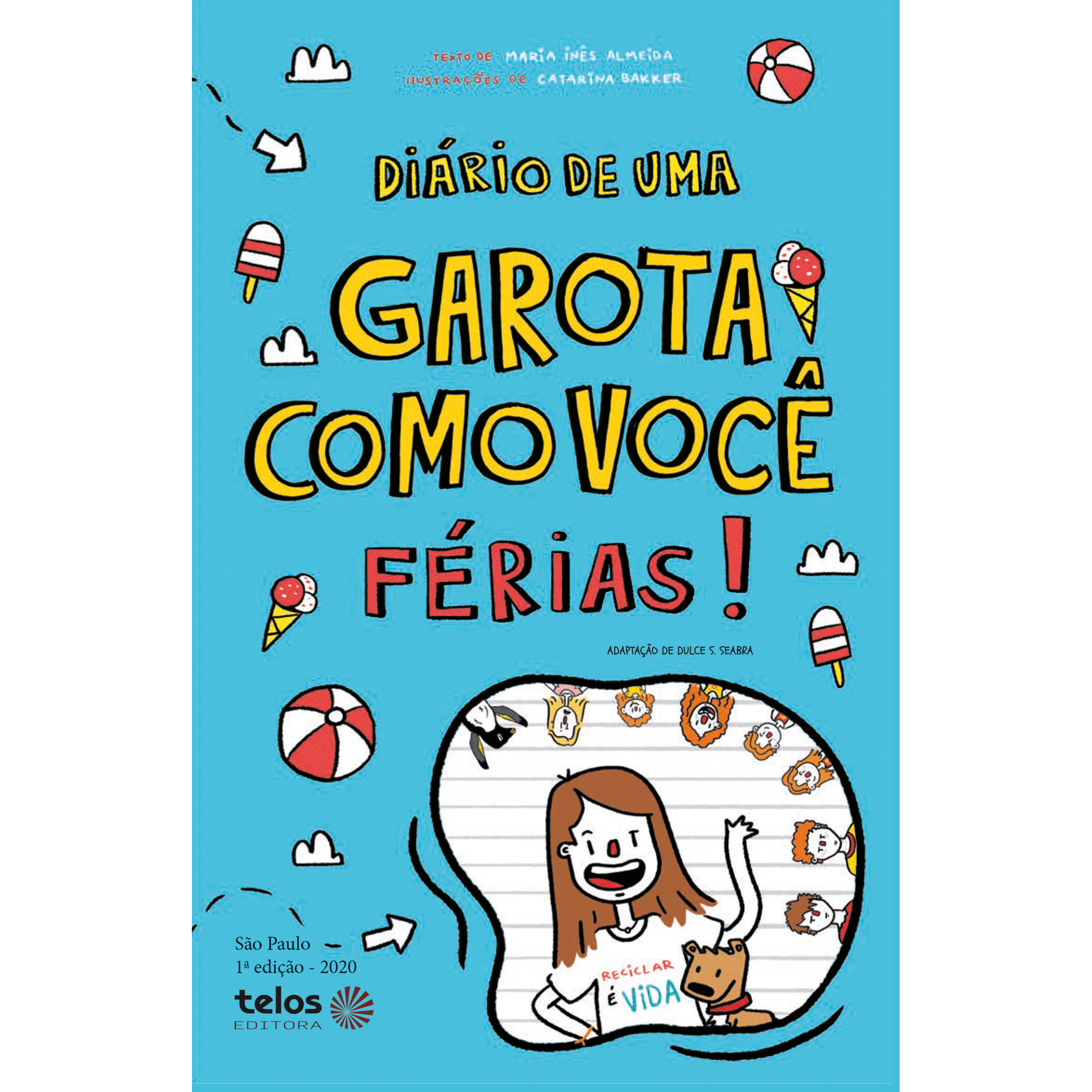 Diário de uma garota como você - Férias