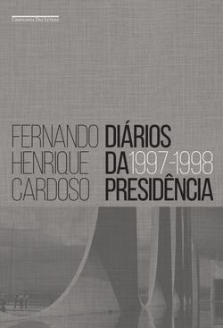 Diários da presidência — volume 2 (1997-1998)