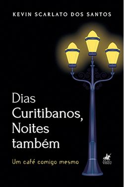 Dias Curitibanos, Noites também