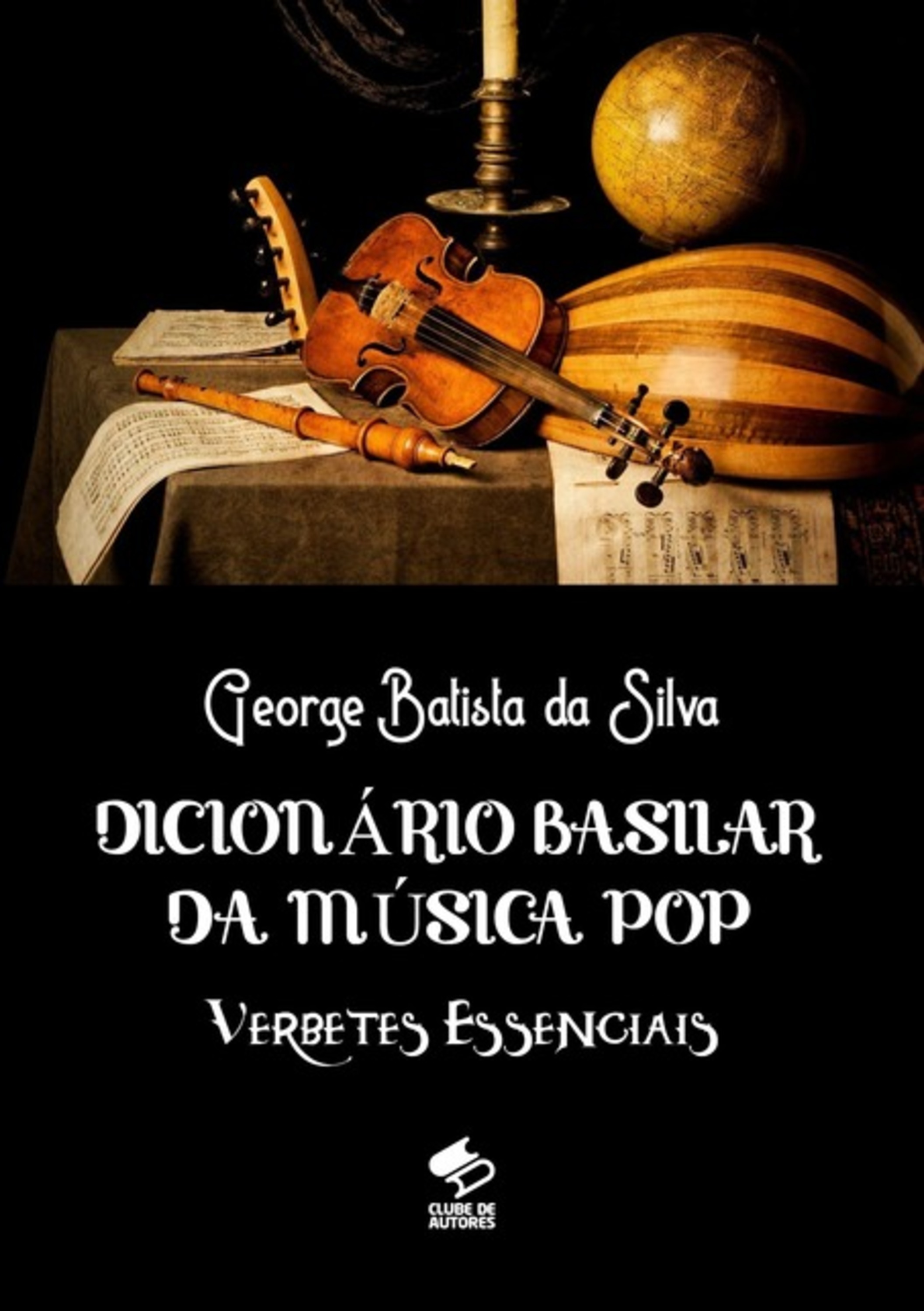 Dicionário Basilar Da Música Pop