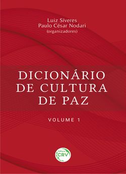 Dicionário de cultura de paz – volume 1