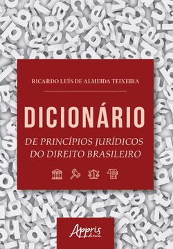 Dicionário de Princípios Jurídicos do Direito Brasileiro