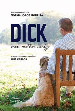 Dick, meu melhor amigo