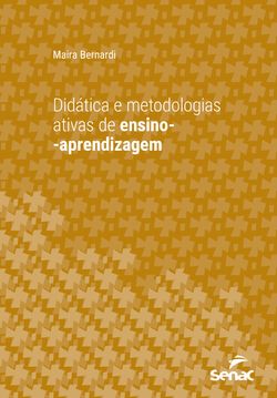 Didática e metodologias ativas de ensino-aprendizagem