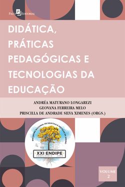 Didática, práticas pedagógicas e tecnologias da educação Vol. 2