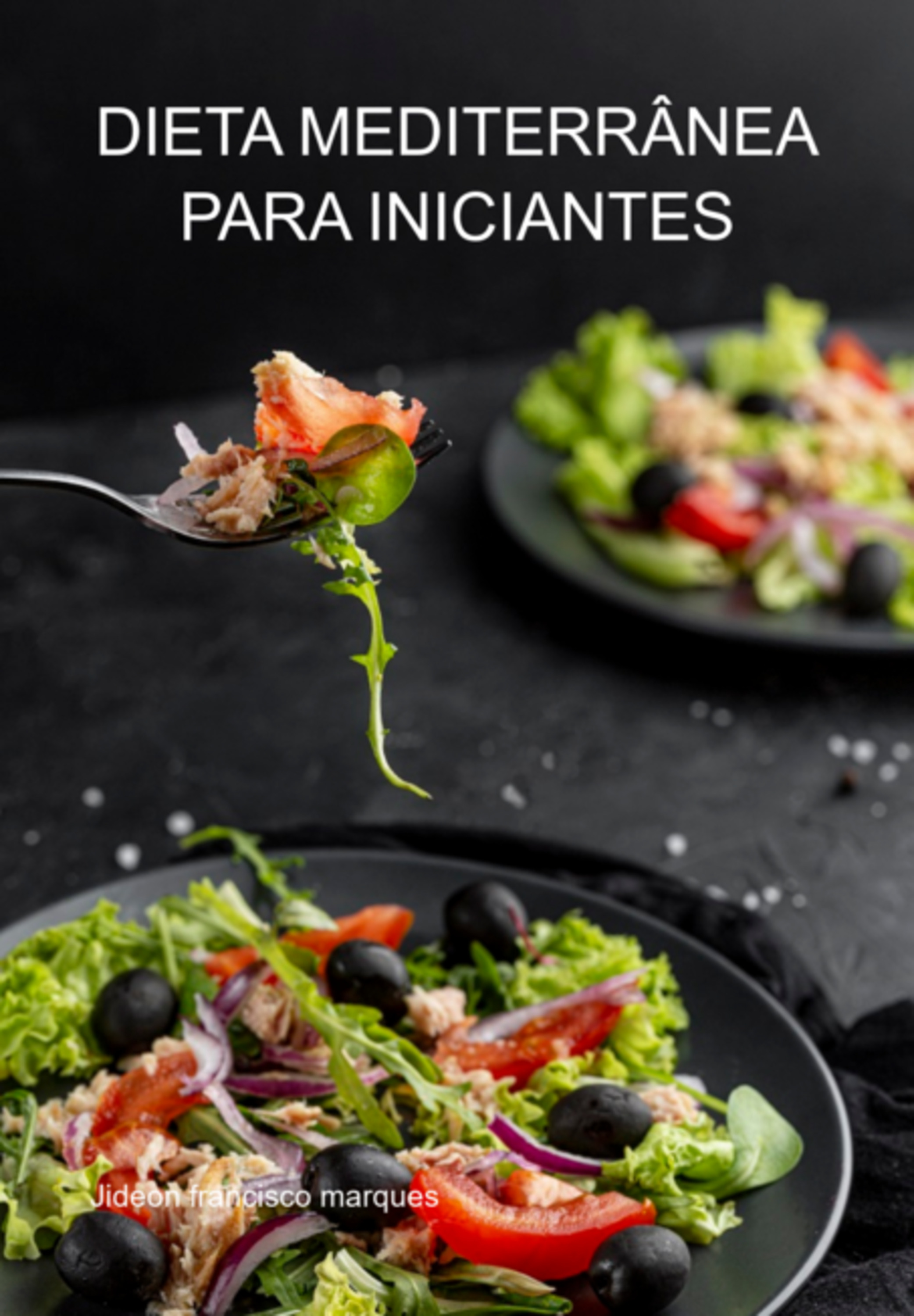 Dieta Mediterrânea Para Iniciantes