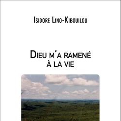 Dieu m'a ramené à la vie