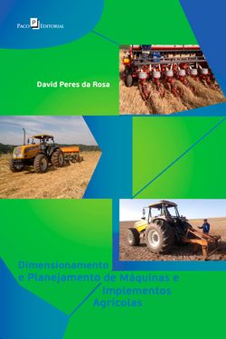 Dimensionamento e Planejamento de Máquinas e Implementos Agrícolas