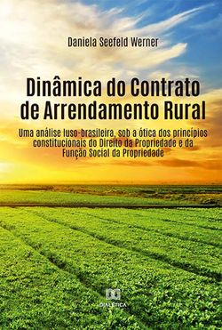 Dinâmica do Contrato de Arrendamento Rural