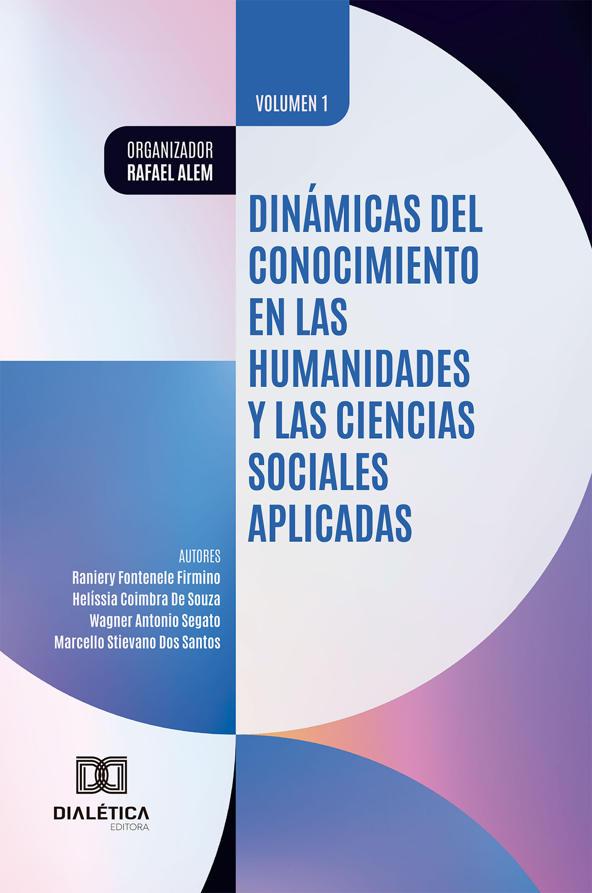 Dinámicas del Conocimiento en las Humanidades y las Ciencias Sociales Aplicadas