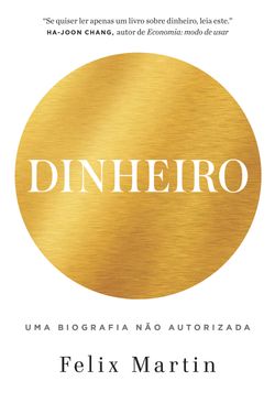 Dinheiro: Uma biografia não autorizada