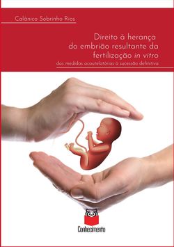 Direito à herança do embrião resultante da fertilização in vitro