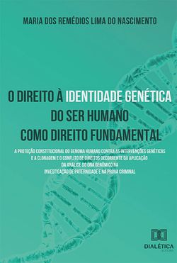 Direito à identidade genética do ser humano como direito fundamental