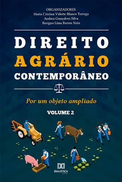 Direito Agrário Contemporâneo - Volume 2
