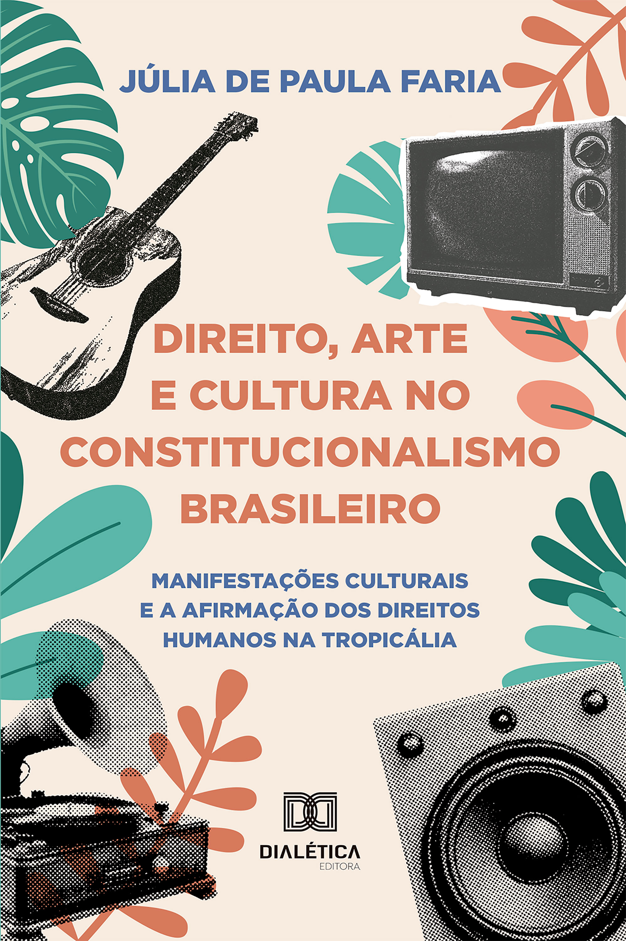 Direito, Arte e Cultura no Constitucionalismo Brasileiro