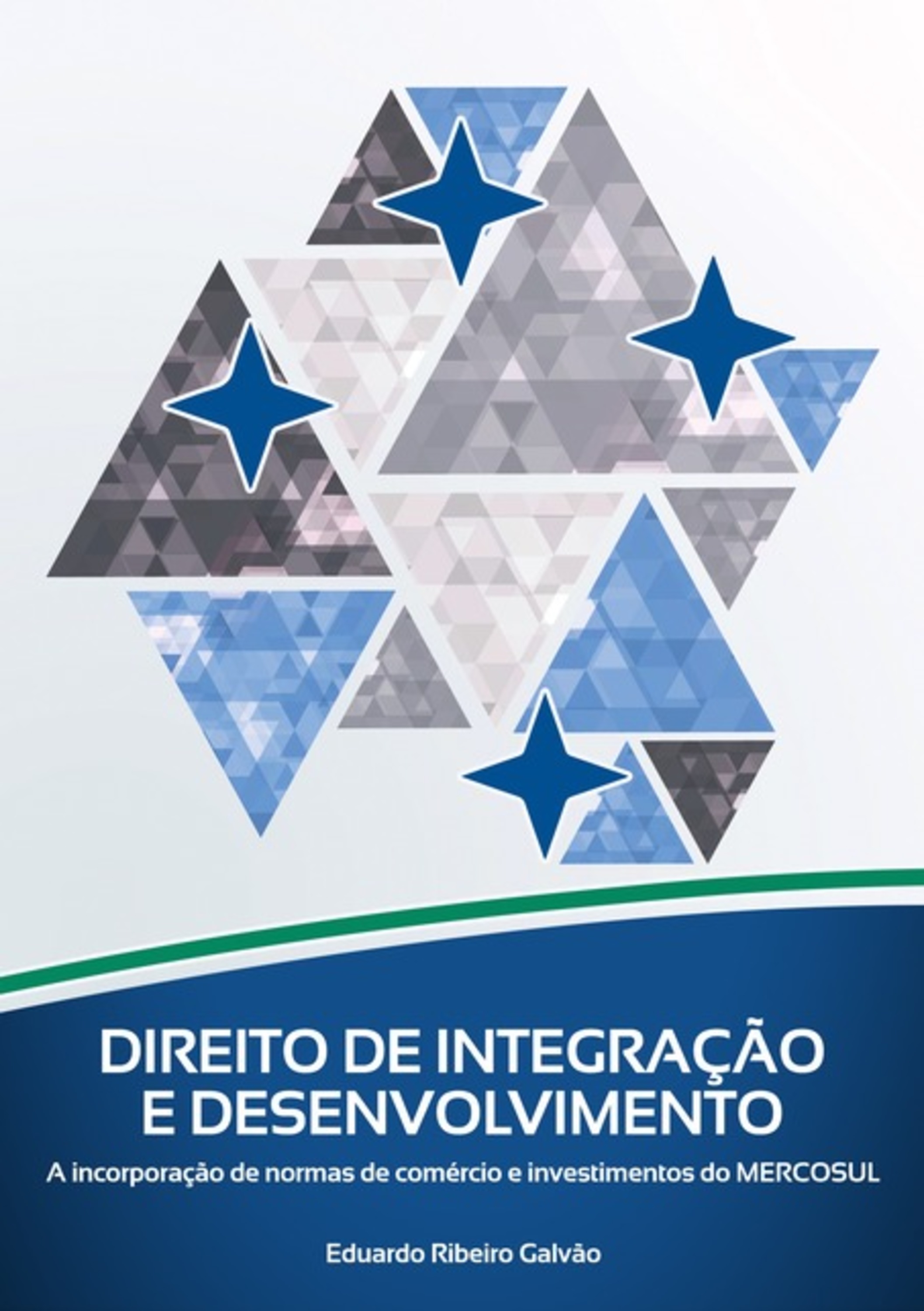 Direito De Integração E Desenvolvimento