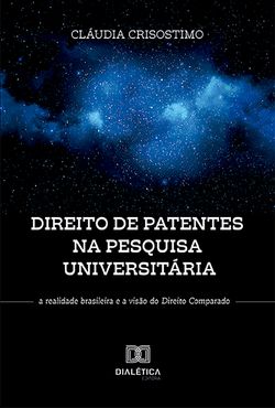 DIREITO DE PATENTES DA PESQUISA UNIVERSITÁRIA