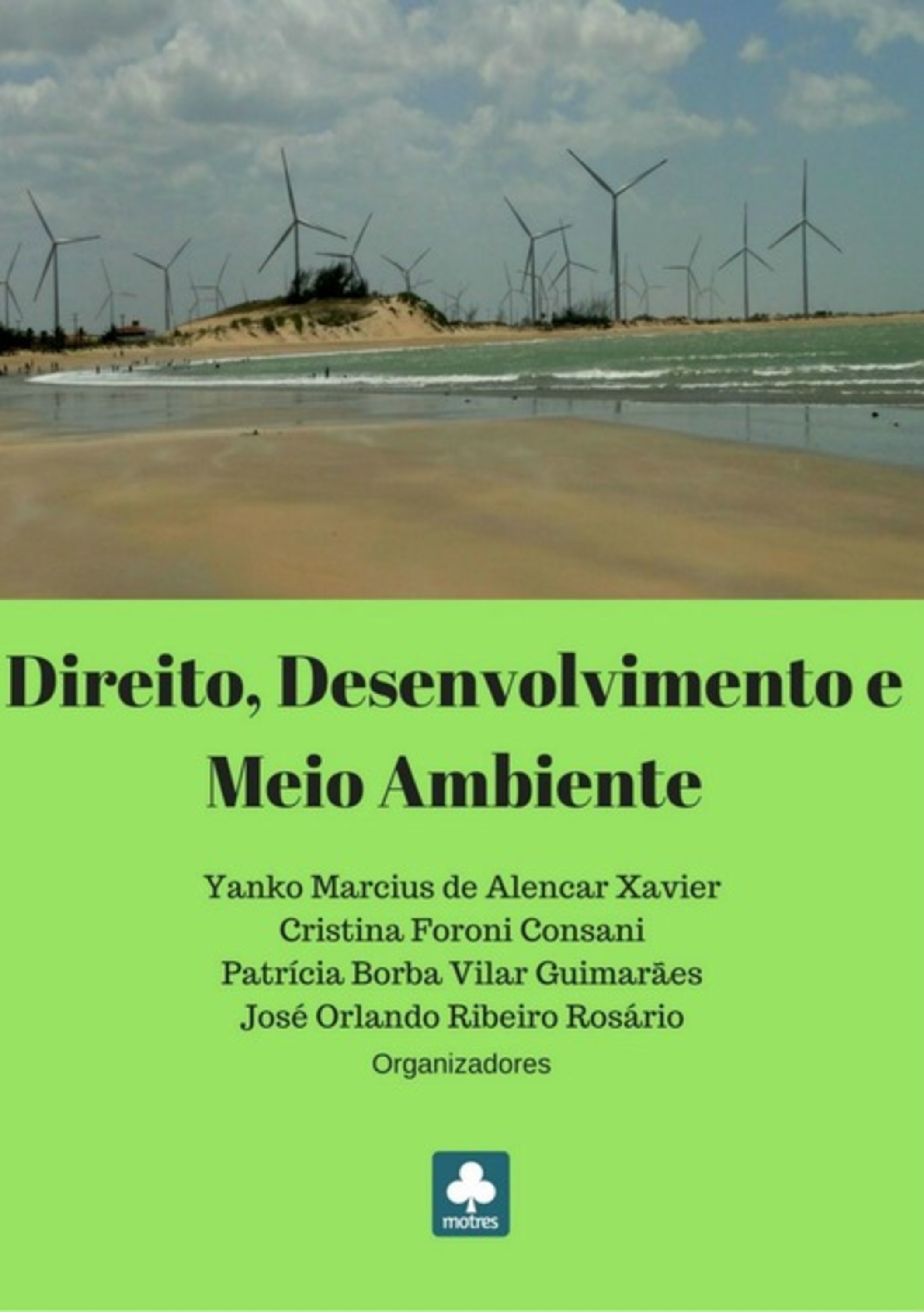 Direito, Desenvolvimento E Meio Ambiente