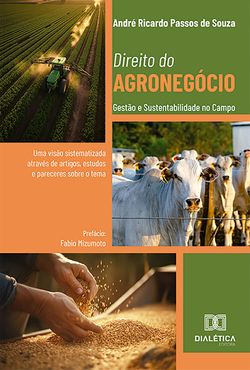 Direito do Agronegócio: Gestão e Sustentabilidade no Campo