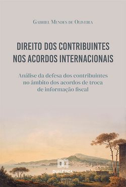 Direito dos Contribuintes nos Acordos Internacionais
