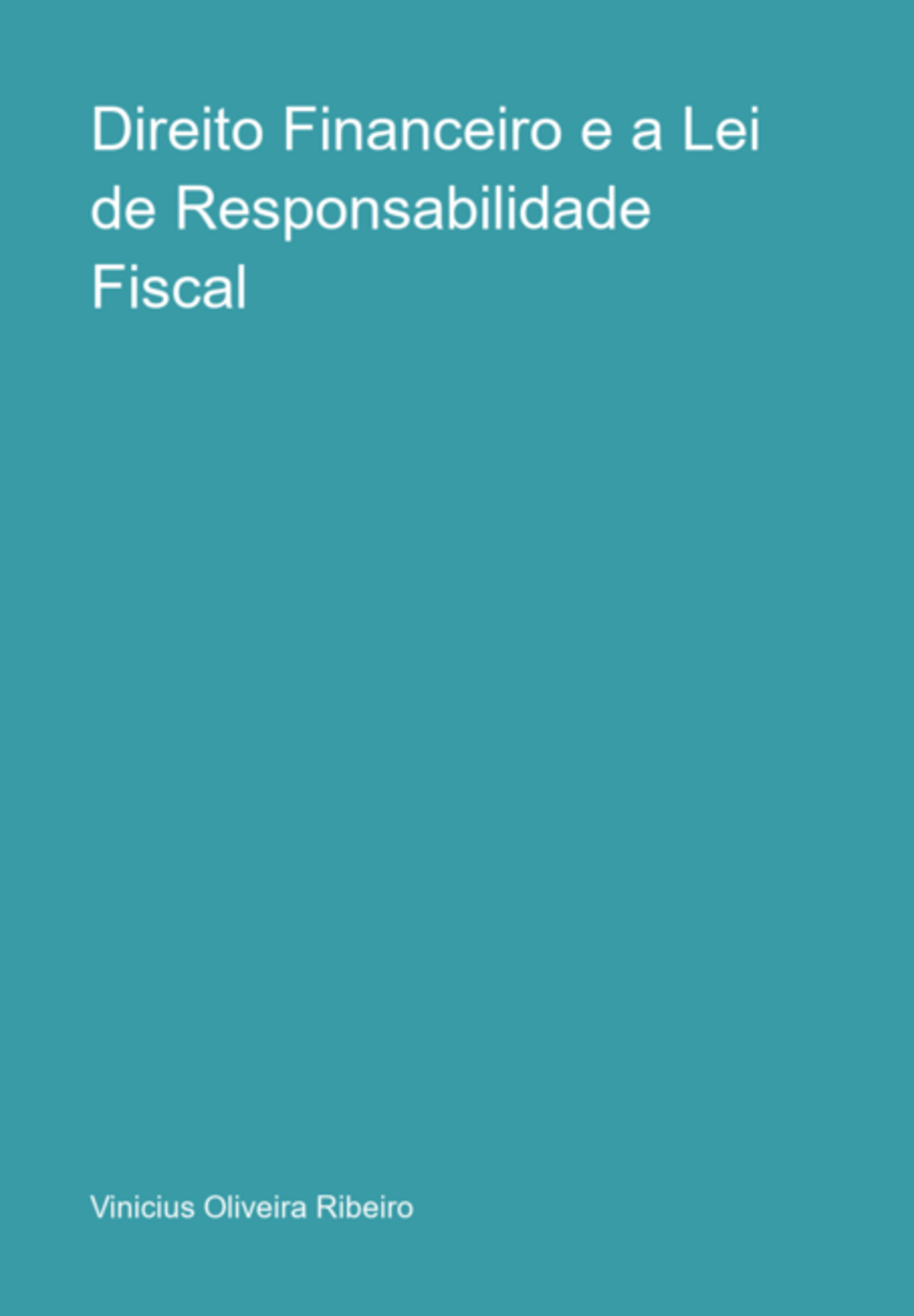 Direito Financeiro E A Lei De Responsabilidade Fiscal