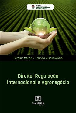 Direito, Regulação Internacional e Agronegócio