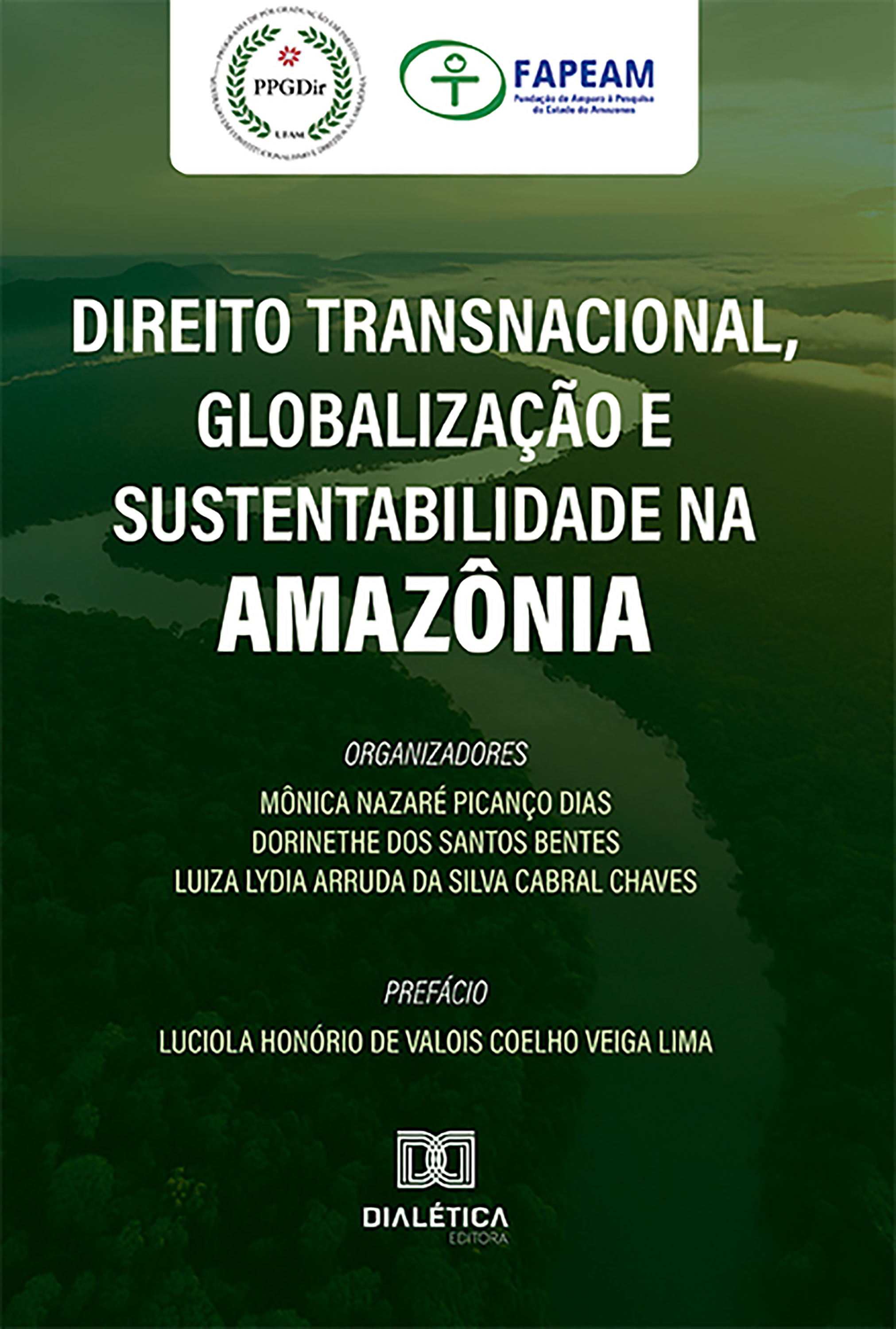 Direito Transnacional, Globalização e Sustentabilidade na Amazônia