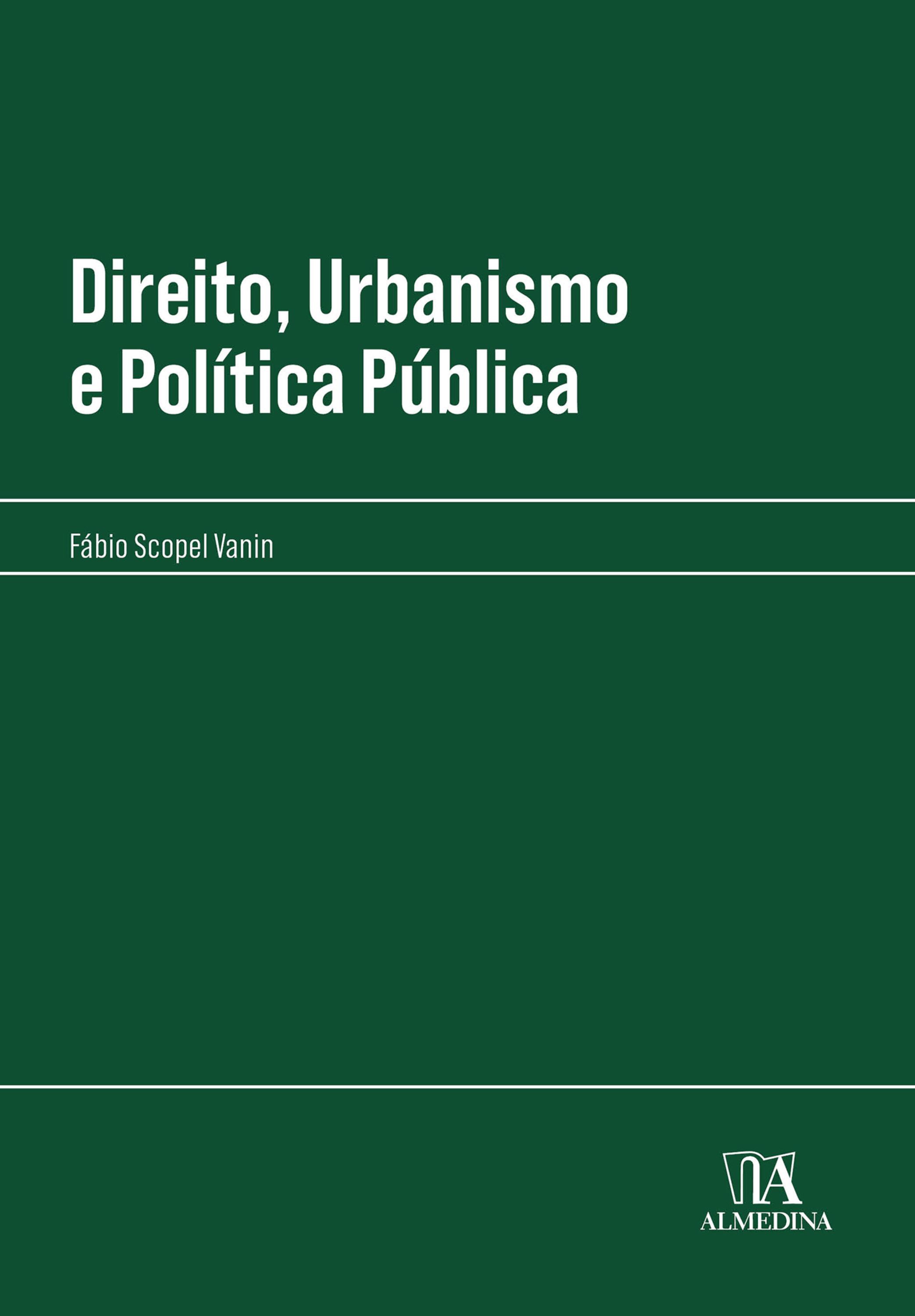 Direito, Urbanismo e Política Pública
