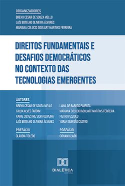 Direitos Fundamentais e Desafios Democráticos no Contexto das Tecnologias Emergentes